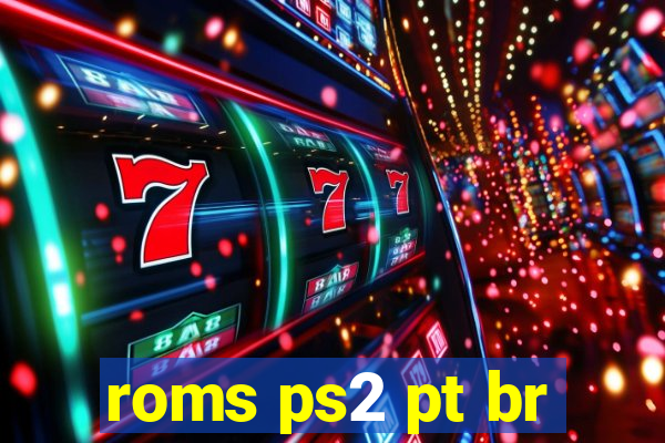 roms ps2 pt br